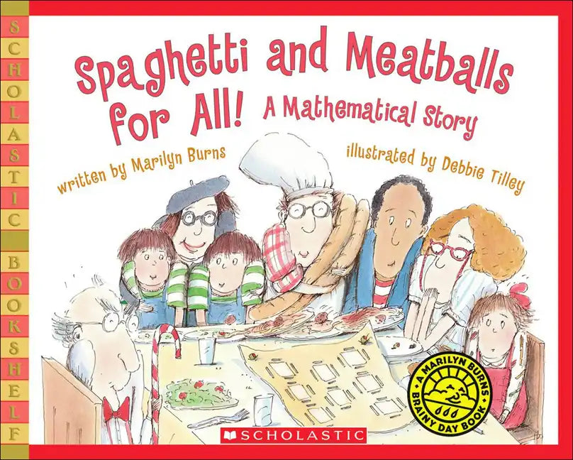 Spaghetti and Meatballs for All! a Mathematical Story - Hardcover