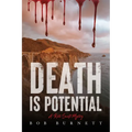Death is Potential: A Kate Swift Mystery - Paperback