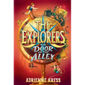 The Explorers: The Door in the Alley - Paperback