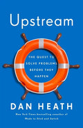 Upstream: The Quest to Solve Problems Before They Happen - Hardcover