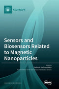 Sensors and Biosensors Related to Magnetic Nanoparticles - Hardcover