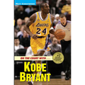 On the Court with Kobe Bryant - Paperback