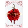 Oathbound: Volume 1 - Hardcover