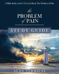 The Problem of Pain Study Guide: A Bible Study on the C.S. Lewis Book The Problem of Pain - Paperback