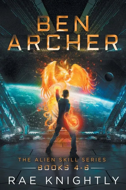 Ben Archer (The Alien Skill Series, Books 4-6) - Paperback