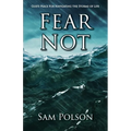 Fear Not: God's Peace For Navigating the Storms of Life - Paperback