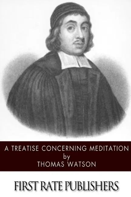 A Treatise Concerning Meditation - Paperback