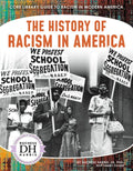 History of Racism in America - Library Binding