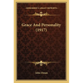 Grace And Personality (1917) - Paperback