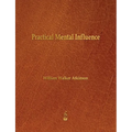 Practical Mental Influence - Paperback