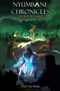 Nyumbani Chronicles: the Return Home - Paperback
