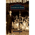 Lakewood Park - Hardcover