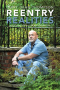 Reentry Realities: A Survival Guide for Reintegration - Paperback