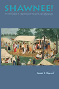 Shawnee: Ceremonialism Native American Tribe - Paperback