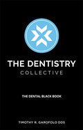 The Dentistry Collective: The Dental Black Book - Paperback