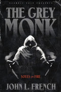 The Grey Monk: Souls on Fire - Paperback