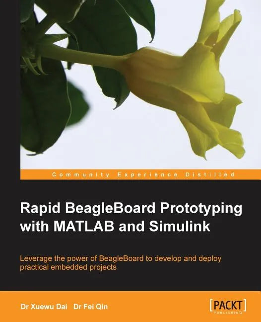 Rapid Beagleboard Prototyping with MATLAB/Simulink - Paperback