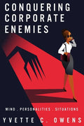 Conquering Corporate Enemies: Mind - Personalities - Situations - Paperback