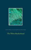 The White Brotherhood - Paperback
