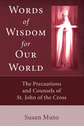 Words of Wisdom for Our World - Paperback