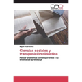 Ciencias sociales y transposición didáctica - Paperback