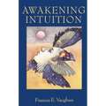 Awakening Intuition - Paperback