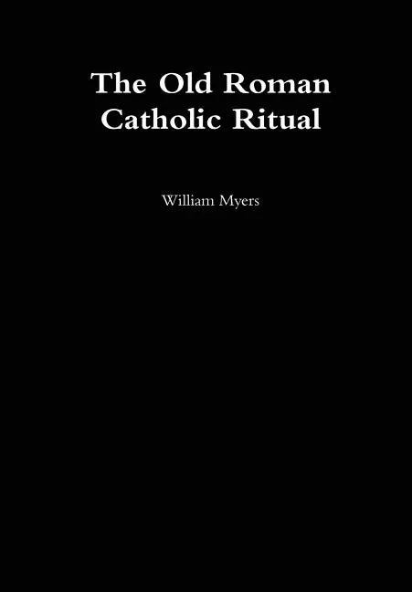 Old Roman Catholic Ritual - Hardcover
