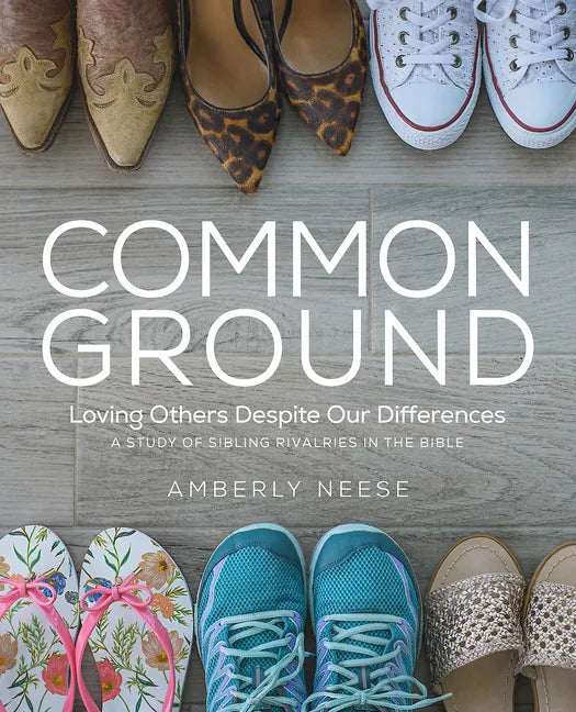 Common Ground - Women's Bible Study Guide with Leader Helps: Loving Others Despite Our Differences - Paperback