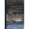 Fishes Of West Virginia - Paperback