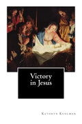 Victory in Jesus - Paperback