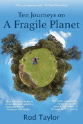 Ten Journeys on a Fragile Planet - Paperback