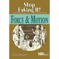 Force and Motion: Stop Faking It! Finally Understanding Science So You Can Teach It - Paperback