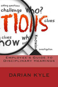 Employee's Guide to Disciplinary Hearings - Paperback