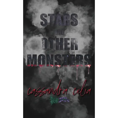 Stars and Other Monsters - Hardcover