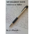 My Dearest Dave: Letters to an Addict - Paperback