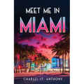 Meet Me in Miami - Paperback
