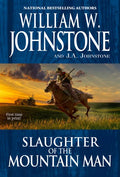 Slaughter of the Mountain Man - Paperback