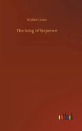 The Song of Sixpence - Hardcover