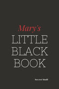 Mary's Little Black Book: Mary's Little black Book - Paperback