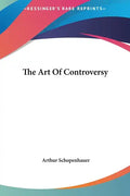 The Art of Controversy - Hardcover