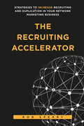 The Recruiting Accelerator - Paperback