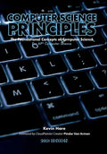 Computer Science Principles: The Foundational Concepts of Computer Science - For AP(R) Computer Science Principles - Hardcover