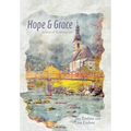 Hope & Grace: Stories of Redemption - Hardcover