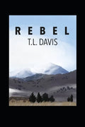 Rebel: The Last American Novel - Paperback