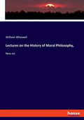 Lectures on the History of Moral Philosophy,: New ed. - Paperback