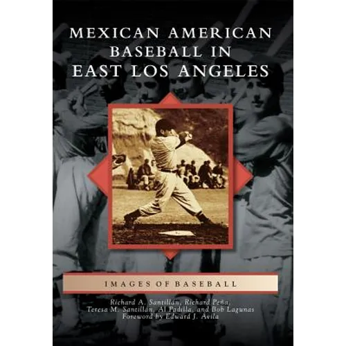 Mexican American Baseball in East Los Angeles - Paperback