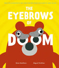 The Eyebrows of Doom - Hardcover