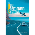The God Positioning System - Paperback