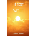 Lit From Within - Paperback