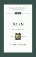 John (Revised Edition): Tyndale New Testament Commentary - Paperback